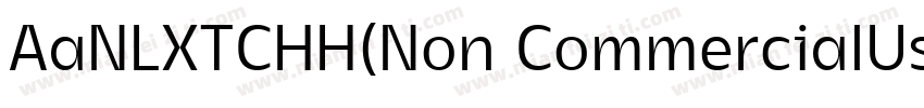 AaNLXTCHH(Non CommercialUse)字体转换